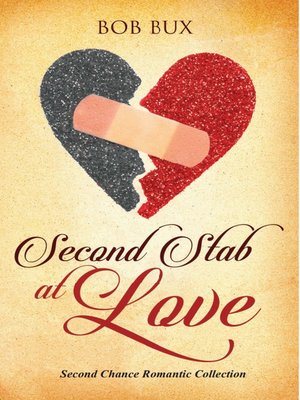 cover image of Second Stab At Love
